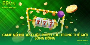 Game Nổ Hũ 3D