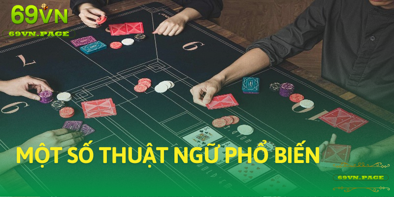 Một số thuật ngữ phổ biến